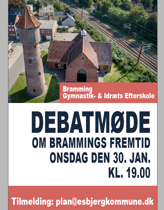 Få indflydelse på Brammings fremtid og tilmeld dig debatmøde på Bramming Gymnastik- og Idrætsefterskole den 30. januar (klik for at se mere om program og tilmelding)